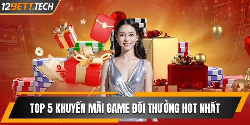khuyến mãi game đổi thưởng